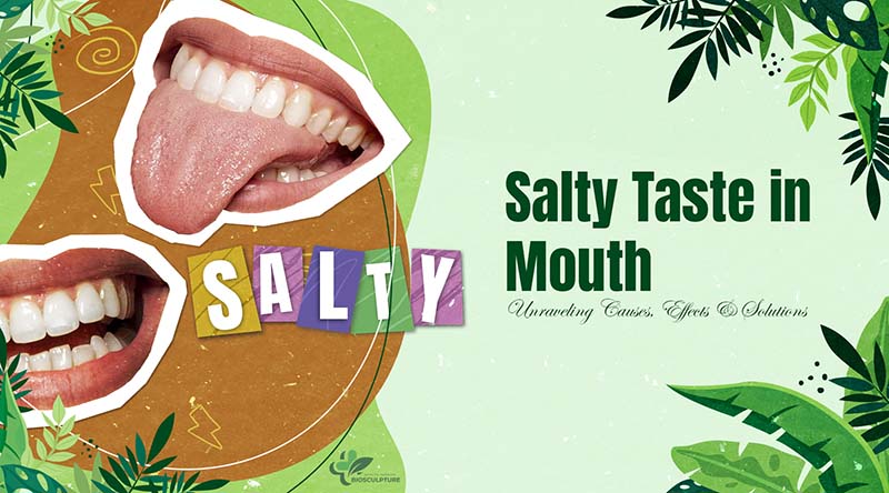 Salty Taste in Mouth