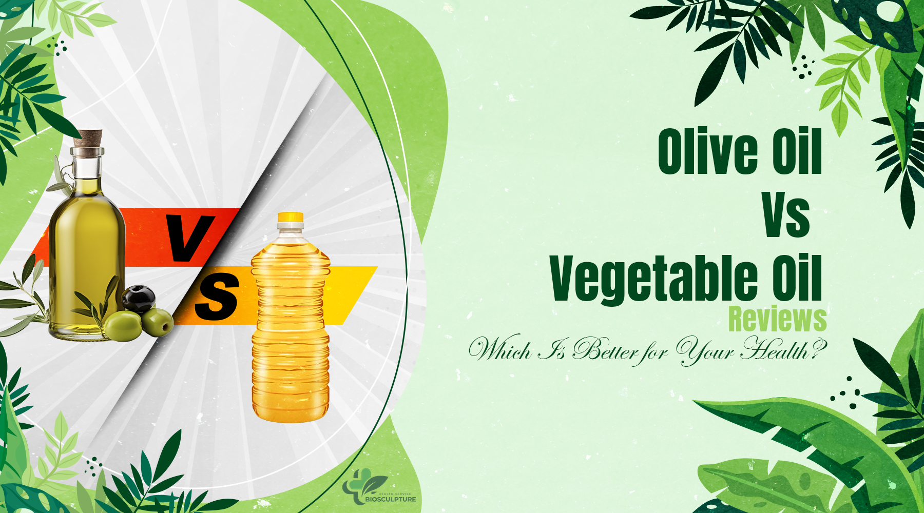 Olive Oil Vs Vegetable Oil
