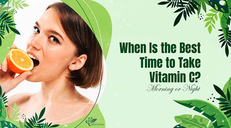 When Is the Best Time to Take Vitamin C